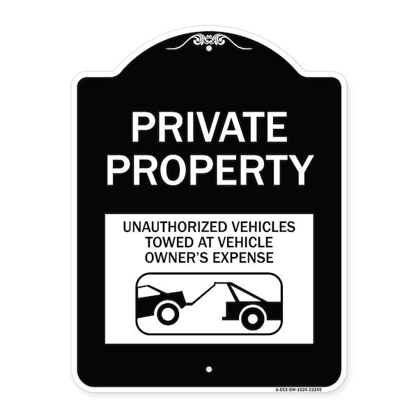 Private Property Unauthorized Vehicles Towed at Owner Expense Aluminum Sign, 24" H, BW-1824-23245